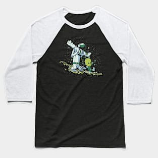 Chasing Stars Alien and Astronaut by Tobe Fonseca Baseball T-Shirt